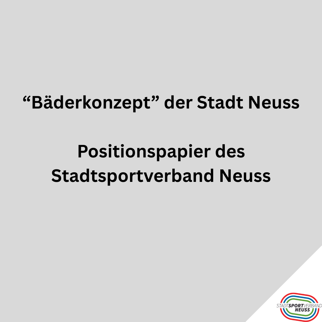 Ein Text vom SSV Neuss zum Thema Bäderkonzept
